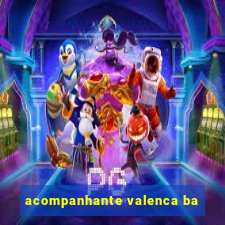 acompanhante valenca ba